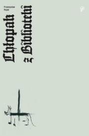 Chłopak z biblioteki. Autor: Rojek Przemysław. Dadada.pl Okładka książki Chłopak z biblioteki