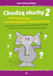 Chodzą słuchy 2. Autor: Anna Tońska-Szyfelbein. Dadada.pl Okładka książki Chodzą słuchy 2