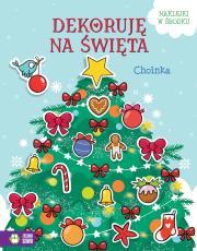 Okładka książki Choinka. Dekoruję na święta