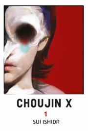Choujin X. Tom 1. Autor: Sui Ishida. Dadada.pl Okładka książki Choujin X. Tom 1