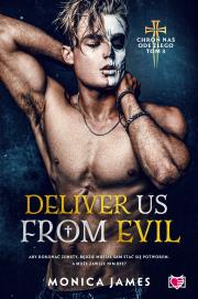 Chroń nas ode złego T.3 Deliver Us From Evil. Autor: James Monica, Robert J. Szmidt, Bożena Sęk. Dadada.pl Okładka książki Chroń nas ode złego T.3 Deliver Us From Evil