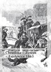 Okładka książki Chruślina Żyrzyn - Fajsławice 1863