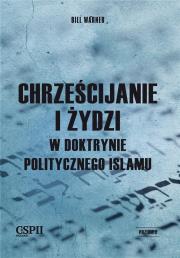 Okładka książki Chrześcijanie i Żydzi w doktrynie politycznego...