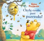 Okładka książki Chylę czoło, pani pszczoło! Disney Kubuś i Przyjaciele