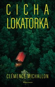 Cicha lokatorka. Autor: Michallon Clemence. Dadada.pl Okładka książki Cicha lokatorka