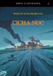 Cicha noc. Autor: Włódarczak Wojciech. Dadada.pl Okładka książki Cicha noc