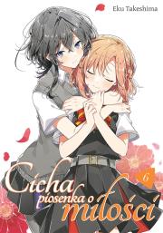 Cicha piosenka o miłości. Tom 6. Autor: Eku Takeshima. Dadada.pl Okładka książki Cicha piosenka o miłości. Tom 6