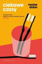 Ciekawe czasy DL. Autor: Dolan Naoise. Dadada.pl Okładka książki Ciekawe czasy DL