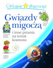 Okładka książki Ciekawe dlaczego gwiazdy migoczą