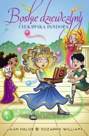 Ciekawska Pandora. Boskie dziewczyny. Tom 9. Autor: Joan Holub, Suzanne Williams. Dadada.pl Okładka książki Ciekawska Pandora. Boskie dziewczyny. Tom 9