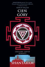 Cień góry. Autor: Gregory David Roberts. Dadada.pl Okładka książki Cień góry
