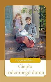Okładka książki Ciepło rodzinnego domu