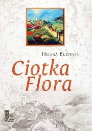 Okładka książki Ciotka Flora