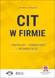 Okładka książki CIT w firmie - przykłady - komentarze - interpretacje (z suplementem elektronicznym)