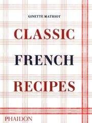 Okładka książki Classic French Recipes