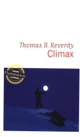Climax literatura francuska. Autor: Thomas B. Reverdy. Dadada.pl Okładka książki Climax literatura francuska