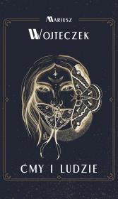 Okładka książki Ćmy i ludzie