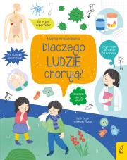 Co i jak? Dlaczego ludzie chorują?. Autor: Marta Krzemińska. Dadada.pl Okładka książki Co i jak? Dlaczego ludzie chorują?