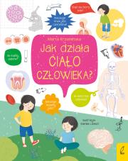 Co i jak? Jak działa ciało człowieka?. Autor: Marta Krzemińska. Dadada.pl Okładka książki Co i jak? Jak działa ciało człowieka?