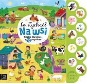 Okładka książki Co słychać? Na wsi. Książka dźwiękowa z 10 przyciskami