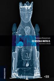 Okładka książki Co widziała matka B. Opowieści z barda