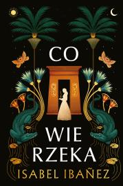 Co wie rzeka. Autor: Isabel Ibanez, Ewa Skórska. Dadada.pl Okładka książki Co wie rzeka