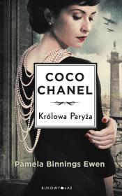Coco Chanel. Królowa Paryża. Autor: Binnings-Ewen Pamela. Dadada.pl Okładka książki Coco Chanel. Królowa Paryża