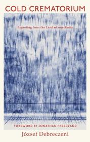 Cold Crematorium. Autor: József Debreczeni. Dadada.pl Okładka książki Cold Crematorium