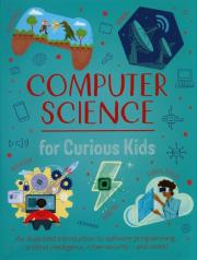 Okładka książki Computer Science for Curious Kids