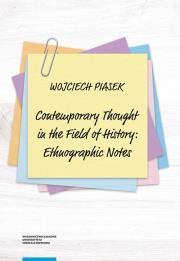 Okładka książki Contemporary thought in the field of history ethnographic notes