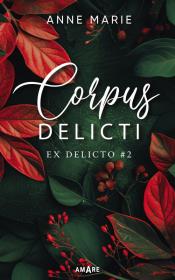Corpus delicti. Autor: Anne Marie. Dadada.pl Okładka książki Corpus delicti
