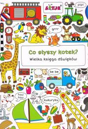 Co słyszy kotek? Wielka księga dźwięków (wersja ukraińska). Autor: Lieselot Versteeg. Dadada.pl Okładka książki Co słyszy kotek? Wielka księga dźwięków (wersja ukraińska)