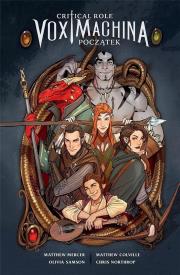 Critical Role: Vox Machina Początek tom 1. Autor: Olivia Samson. Dadada.pl Okładka książki Critical Role: Vox Machina Początek tom 1