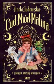 Okładka książki Cud, miód, Malina