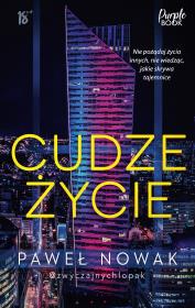 Cudze życie. Autor: Nowak Paweł. Dadada.pl Okładka książki Cudze życie