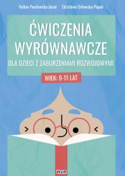 Ćwiczenia wyrównawcze dla dzieci... 9-11 lat. Autor: Halina Pawłowska-Jaroń, Zdzisława Orłowska-Popek. Dadada.pl Okładka książki Ćwiczenia wyrównawcze dla dzieci... 9-11 lat