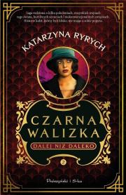 Czarna walizka. Dalej niż daleko DL. Autor: Ryrych Katarzyna. Dadada.pl Okładka książki Czarna walizka. Dalej niż daleko DL