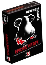 Czarne historie - Epickie wtopy. Wydawca: G3. Dadada.pl Opakowanie Czarne historie - Epickie wtopy