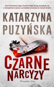 Czarne narcyzy DL. Autor: Katarzyna Puzyńska. Dadada.pl Okładka książki Czarne narcyzy DL