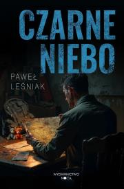 Czarne niebo. Autor: Leśniak Paweł. Dadada.pl Okładka książki Czarne niebo