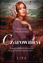 Czarownica. Autor: Kuzawińska Paulina. Dadada.pl Okładka książki Czarownica