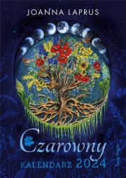 Czarowny kalendarz 2024. Autor: Joanna Laprus. Dadada.pl Okładka książki Czarowny kalendarz 2024