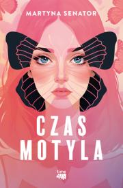 Czas motyla. Autor: Martyna Senator. Dadada.pl Okładka książki Czas motyla