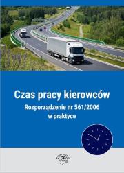Opakowanie Czas pracy kierowców Rozporządzenie nr 561/2006 w praktyce