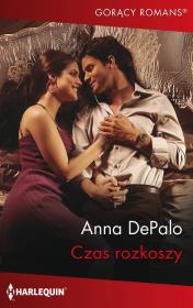 Czas rozkoszy. Autor: Anna DePalo. Dadada.pl Okładka książki Czas rozkoszy