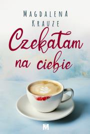 Okładka książki Czekałam na ciebie