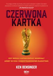 Czerwona kartka. Autor: Ken Bensinger. Dadada.pl Okładka książki Czerwona kartka