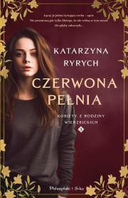 Czerwona pełnia. Autor: Ryrych Katarzyna. Dadada.pl Okładka książki Czerwona pełnia