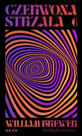 Czerwona strzała. Autor: William Brewer, Westermark Jarek. Dadada.pl Okładka książki Czerwona strzała