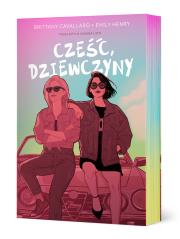 Cześć, dziewczyny. Autor: Cavallaro Brittany, Emily Henry. Dadada.pl Okładka książki Cześć, dziewczyny